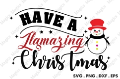 Have a Llamazing Christmas, Christmas Quotes SVG Product Image 1