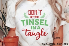 Don t Get Your Tinsel In A Tangle, Christmas Quotes SVG Product Image 2