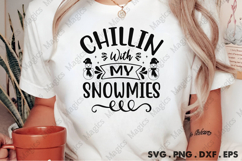 Chillin With My Snowmies SVG, Christmas Design Product Image 2