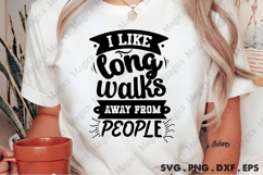 I Like Long Walk&#039;s Away From People SVG Product Image 1
