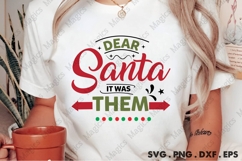 Dear Santa It Was Them, Christmas Quotes SVG Product Image 2