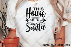 This House Believes In Santa SVG, Christmas Design Product Image 2
