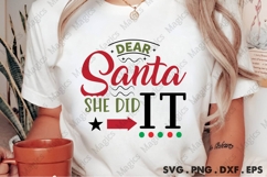 Dear Santa She Did It, Christmas Quotes SVG Product Image 2