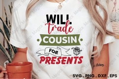 Will Trade Cousin For Presents, Christmas Quotes SVG Product Image 2