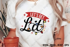 Let S Get Lit, Christmas Quotes SVG Product Image 2