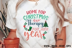 Home For Christmas Therapy For New Year, Christmas Quotes Product Image 2
