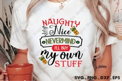 Naughty Nice Never Mind My Own Stuff SVG Product Image 1