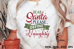 Dear Santa Please Define Naughty, Christmas Quotes SVG Product Image 2