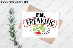 I m Freaking Jolly, Christmas Quotes SVG Product Image 3