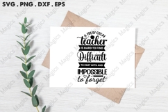 A Truly Great Teacher Is Hard To Find Difficult To Part With Product Image 2