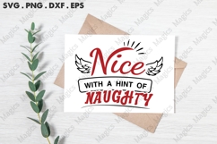 Nice With A Hint Of Naughty, Christmas Quotes SVG Product Image 3