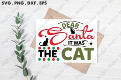 Dear Santa It Was The Cat, Christmas Quotes SVG Product Image 3