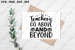 Teachers Go Above &amp;beyond Svg Product Image 2