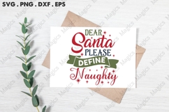 Dear Santa Please Define Naughty, Christmas Quotes SVG Product Image 3