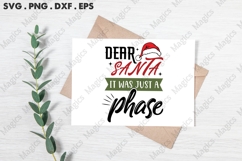 Dear Santa It Was Just A Phase, Christmas Quotes SVG Product Image 3