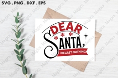 Dear Santa I Regret Nothing, Christmas Quotes SVG Product Image 3