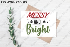 Messy And Bright, Christmas Quotes SVG Product Image 3