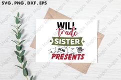 Will Trade Sister For Presents, Christmas Quotes SVG Product Image 3