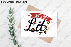 Let S Get Lit, Christmas Quotes SVG Product Image 3