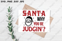 Santa Why You Be Judgin, Christmas Quotes SVG Product Image 3