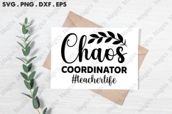 Chaos Coordinator #teacherlife SVG Product Image 2