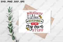 Naughty Nice Never Mind My Own Stuff SVG Product Image 3