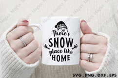 There s Snow Place Like Home SVG, Christmas Design Product Image 4