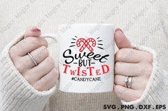 Sweet But Twisted #candycane, Christmas Quotes SVG Product Image 4