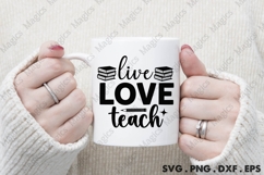 Live Love Teach Svg Product Image 3
