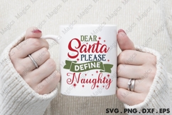 Dear Santa Please Define Naughty, Christmas Quotes SVG Product Image 4