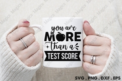 You Are More Than A Test Score Svg Product Image 3