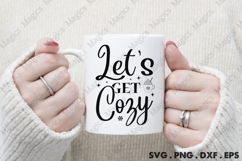 Let s Get Cozy SVG, Christmas Design Product Image 4