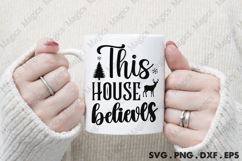 This House Believes SVG, Christmas Design Product Image 4