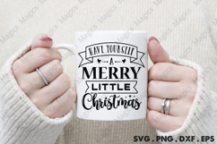 Have Yourself A Merry Little Christmas SVG, Christmas Design Product Image 4