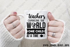 Teachers Changing The World One Child At A Time Svg Product Image 3