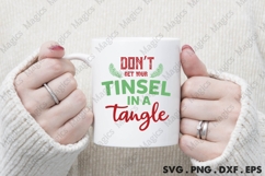 Don t Get Your Tinsel In A Tangle, Christmas Quotes SVG Product Image 4