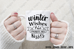 Winter Wishes And Snowflake Kisses SVG, Christmas Design Product Image 4