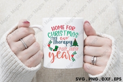 Home For Christmas Therapy For New Year, Christmas Quotes Product Image 4