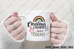 Christmas Calories Don t -count, Christmas Quotes SVG Product Image 4