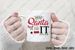 Dear Santa He Did It, Christmas Quotes SVG Product Image 4