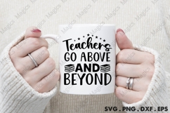 Teachers Go Above &amp;beyond Svg Product Image 3