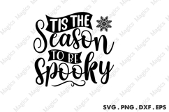 Tis The Season To Be Spooky Svg Product Image 2