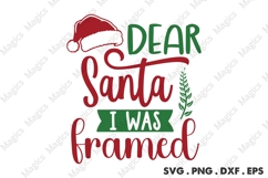 Dear Santa I Was Framed Svg | Christmas Svg Design Product Image 1