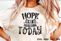 Nope Not Adulting Today SVG Product Image 1