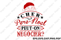Cher Pere Noel Peut-on Negocier SVG Product Image 1