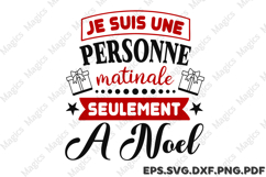 Je Suis Une Personne Matinale Seulement A Noel SVG Product Image 1