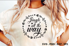 Jingle All The Way svg Product Image 1