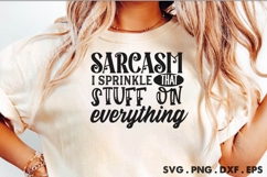 Sarcasm I Sprinkle That Stuff On Everything SVG Product Image 1