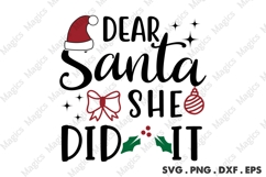 Dear Santa She Did It Svg | Christmas Svg Design Product Image 1