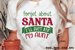 Forget About Santa I ll Just Ask My Aunt Svg | Christmas Svg Product Image 2